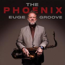 2026 Euge Groove - The Phoenix {Shanachie} [24-96]