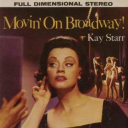 2011 Kay Starr - Moovin' On Broadway [CD]