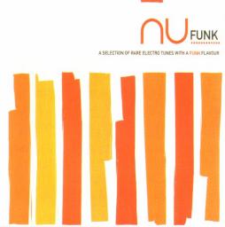 2004 VA - Nu Funk - A Selection of Rare Electro Tunes with a Funk Flavour. [CD]
