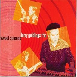 2002 Larry Goldings Trio - Sweet Science [CD]