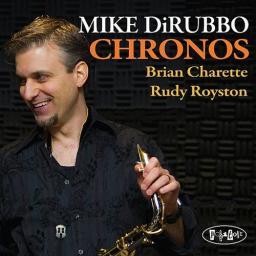 2011 Mike DiRubbo - Chronos [CD]