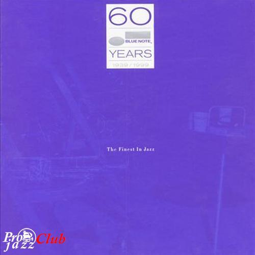 (Avant-Garde Jazz, Bop, Contemporary Jazz, Free Jazz, Fusion, Hard Bop) VA - The Blue Note Years (1939-1999) (14CD) - 1998, MP3, 320 kbps