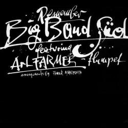 1996 Art Farmer, Big Band Süd - Remember (Live) {Jive Music} [16-44,1]