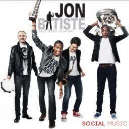 2013 Jon Batiste & Stay Human - Social Music {Razor & Tie} [CD]