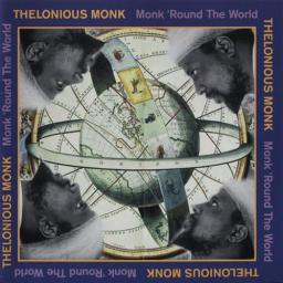 (Bop) [CD] Thelonious Monk - Monk 'Round the World (1961-1964) - 2004, FLAC (tracks+.cue), lossless