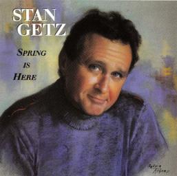 [SACD-R][OF] Stan Getz – Spring is Here (Jazz)