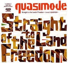 2008 Quasimode - Straight To The Land Of Freedom Live At Liquidroom Tokyo [CD]