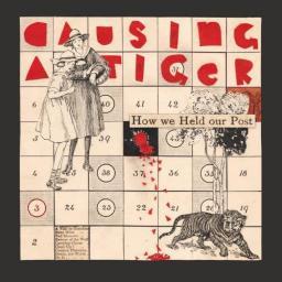 2011 Causing A Tiger (Carla Kihlstedt, Matthias Bossi, Shahzad Ismaily) - How We Held Our Post [CD]