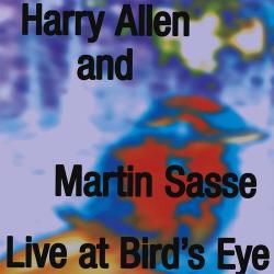 2022 Harry Allen, Martin Sasse - Live At Bird's Eye (Live) {JazzJazz} [16-44,1]