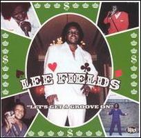 1999 Lee Fields - Let's Get A Groove On [CD]
