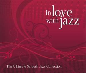 2008 VA - In Love With Jazz: The Ultimate Smooth Jazz Collection [CD]