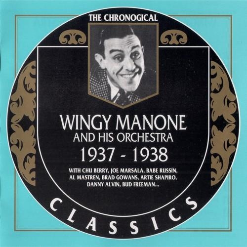 1997 Wingy Manone and His Orchestra - 1937-1938 {The Chronological Classics 952} [CD]