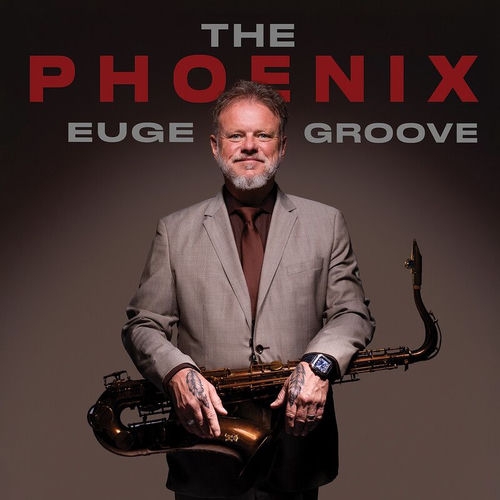 2026 Euge Groove - The Phoenix {Shanachie} [24-96]