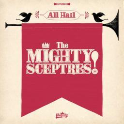 2015 The Mighty Sceptres - All Hail the Mighty Sceptres! (2015) [MP3 [CD]