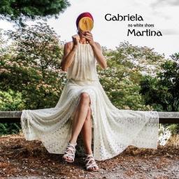 2015 Gabriela Martina - No White Shoes [CD]