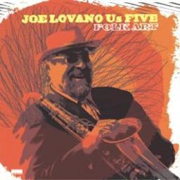 2009 Joe Lovano Us Five - Folk Art [CD]