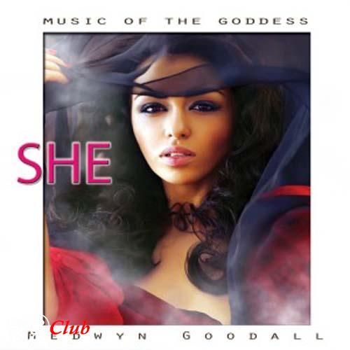 (New Age) Medwyn Goodall - Music of the Goddess - She - 2013, FLAC (tracks), lossless (New Age) Medwyn Goodall - Music of the Goddess - She - 2013, FLAC (tracks), lossless