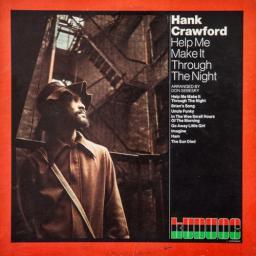 1972 Hank Crawford - Help Me Make It Through The Night [LP 24-96]