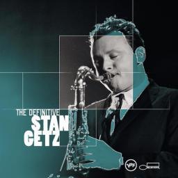 (Cool, Bossa Nova) [CD] Stan Getz - The Definitive Stan Getz (1948-1991) - 2002, FLAC (tracks+.cue), lossless