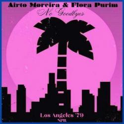 2023 Airto Moreira, Flora Purim - No Goodbyes (Live Los Angeles '79) {Wolf Tree} [16-44,1]