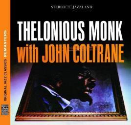 (Bop, Hard Bop) [CD] Thelonious Monk &amp; John Coltrane - Thelonious Monk with John Coltrane {1957} - 2010, FLAC (tracks+.cue), lossless