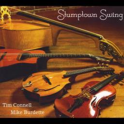 2014 Tim Connell and Mike Burdette - Stumptown Swing [CD]