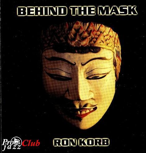 (new age) Ron Korb - Behind The Mask - 1995, FLAC (image+.cue), lossless