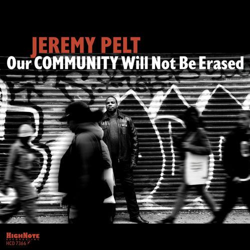 2026 Jeremy Pelt - Our Community Will Not Be Erased {HighNote} [24-96]