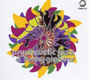 2005 VA - Chess Psychedelic Jazz & Funky Grooves [CD]