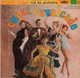1990 Xavier Cugat - Cugat Cavalcade [CD]