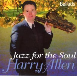 (Mainstream Jazz) Harry Allen - Jazz For The Soul: Ballads - 2005, FLAC (tracks+.cue), lossless