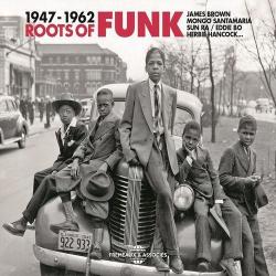 2015 VA - Roots of FUNK 1947-1962 {Fr&eacute;meaux & Associ&eacute;s} [CD]
