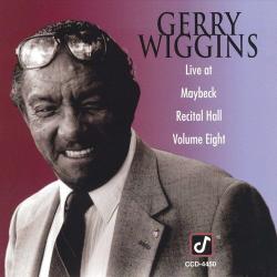 1991 Gerry Wiggins - Live at Maybeck Recital Hall, Vol 8 {Concord Jazz} [CD]