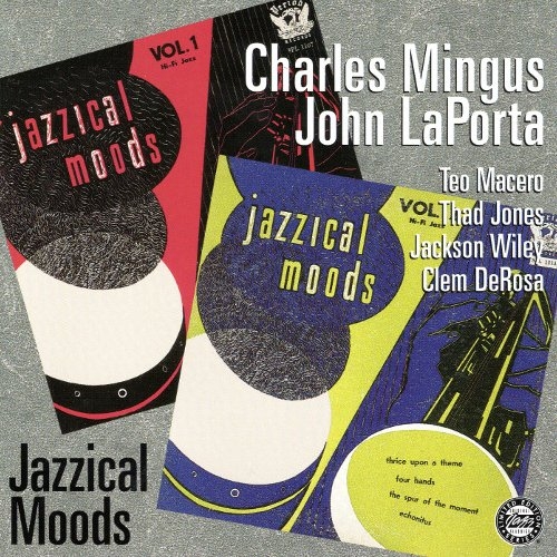 1954 Charles Mingus & John LaPorta - Jazzical Moods (1995) {Period, OJC} [CD]