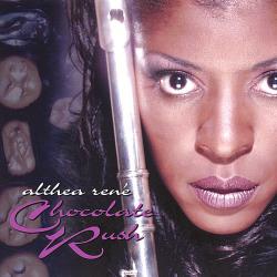 2002 Althea Ren&eacute; - Chocolate Rush {Althea Rene Productions} [16-44,1]