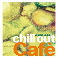2013 VA - Chill Out Caf&egrave;, Vol. 11 {Irma} [16-44,1]