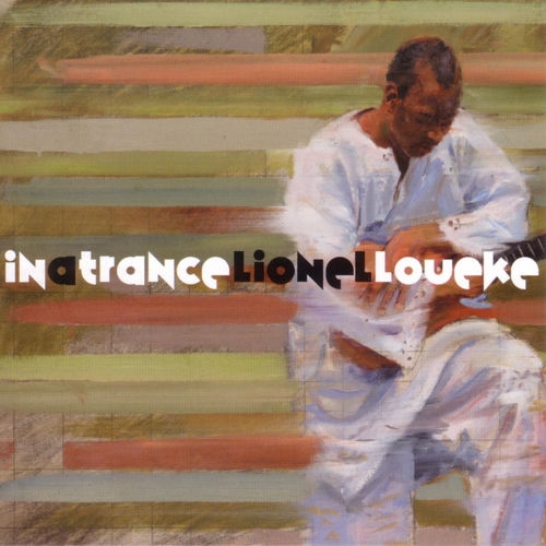2005 Lionel Loueke - In a Trance {Space Time} [CD]
