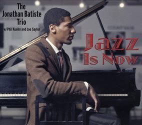 2013 Jon Batiste - Jazz Is Now {Naht Jona} [CD]