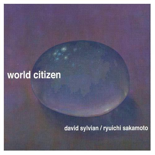 (Experimental/Nu-Jazz) Ryuichi Sakamoto / David Sylvian - World Citizen+ - 2003