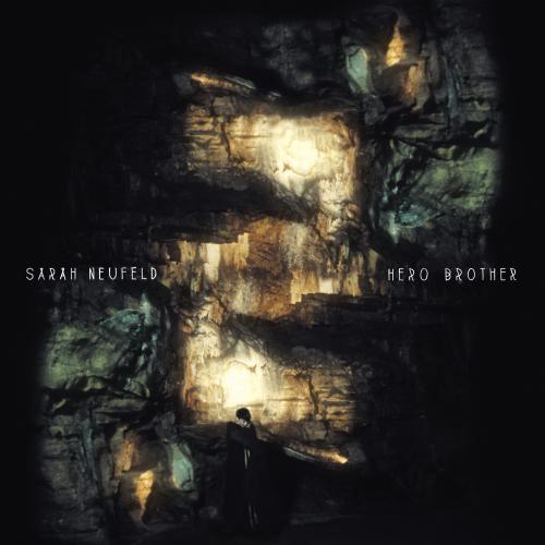 2013 Sarah Neufeld - Hero Brother [CD]