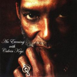2003 Calvin Keys - An Evening With Calvin Keys [CD]