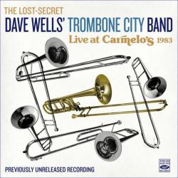 2024 Dave Well's Trombone City Band - Live at Carmelo's 1983 {Fresh Sound} [24-44,1]
