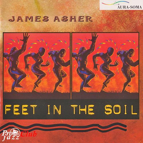 (Mediative, New Age) James Asher - Feet In The Soil - 1996, APE (image+.cue)