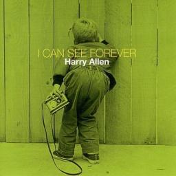 (Mainstream Jazz) Harry Allen - I Can See Forever - 2009, MP3, 320 kbps