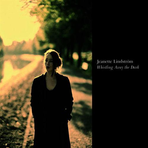 2006 Jeanette Lindström - Whistling Away The Dark {Amigo Music} [16-44,1]