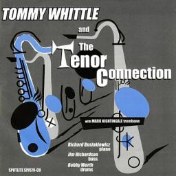 2009 Tommy Whittle - And The Tenor Connection [CD]