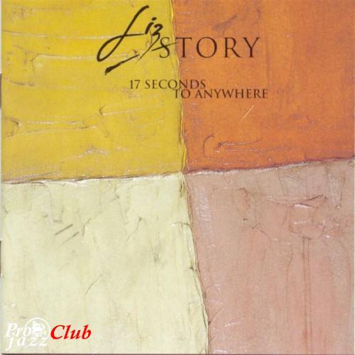 (New Age, Piano) [CD] Liz Story - 17 Seconds To Anywhere - 1998, FLAC (tracks), lossless