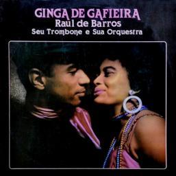 1958 Raul de Barros - Ginga de Gafieira [CD]