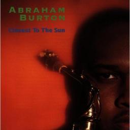1994 Abraham Burton - Closest To The Sun [CD]