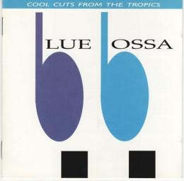 1992 VA - Blue Bossa {Cool Cuts From The Tropics} [CD]